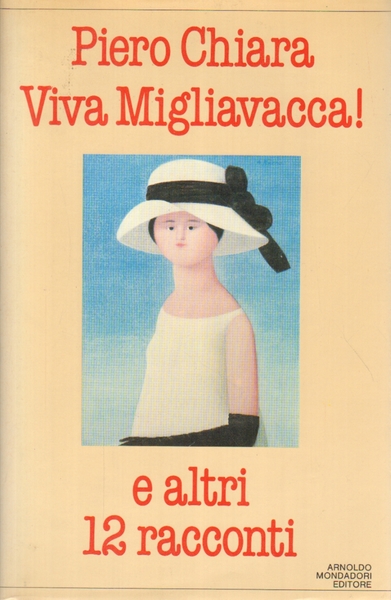 VIVA MIGLIAVACCA! e altri 12 racconti