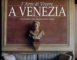 L'ARTE DI VIVERE A VENEZIA