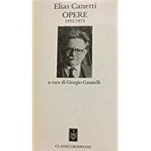 OPERE 1932-1973. Le Nozze. La Commedia della Vanità. Auto Da Fé. Vite a Scadenza. Le Voci di Marrakech. Massa e Potere. La provincia dell'Uomo