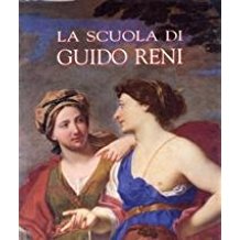 LA SCUOLA DI GUIDO RENI