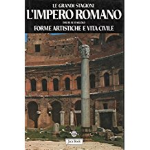 L'IMPERO ROMANO DAL III AL VI SECOLO. Forme artistiche e vita civile