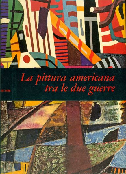 LA PITTURA AMERICANA TRA LE DUE GUERRE: DAL 1910 AL 1940