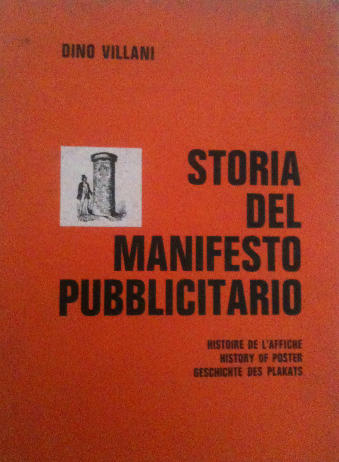STORIA DEL MANIFESTO PUBBLICITARIO (Histoire de l'affiche / History of poster / Geschicte des plakats)