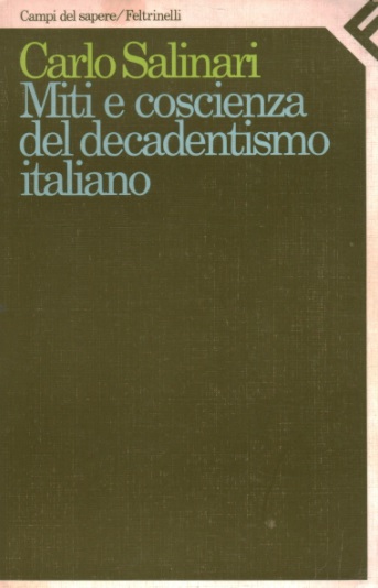 MITI E COSCIENZA DEL DECADENTISMO ITALIANO (D'Annunzio, Pascoli, Fogazzaro e Pirandello)