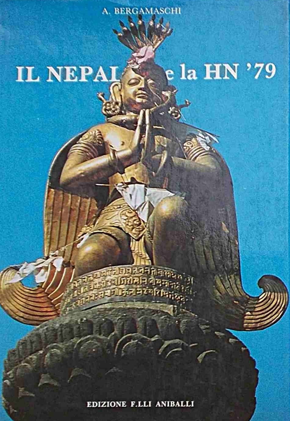 IL NEPAL E LA HN '79. Spedizione italiana all'Annapurna Fang m. 7650 himalaya del Nepal