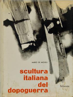 SCULTURA ITALIANA DEL DOPOGUERRA