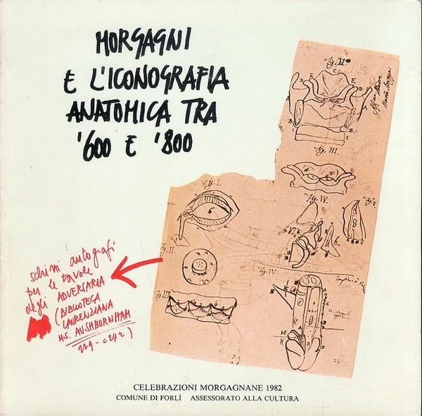MORGAGNI E L'ICONOGRAFIA ANATOMICA TRA '600 E '800