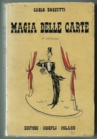 MAGIA DELLE CARTE. Trattato completo di prestigiazione con le carte