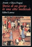 STORIA DI UN GIORNO IN UNA CITTA' MEDIEVALE
