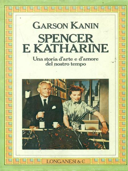 SPENCER E KATHARINE. Una storia d'arte e d'amore del nostro tempo
