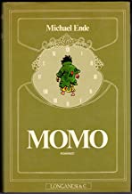 MOMO ovvero L'arcana storia dei ladri di tempo e della bambina che restituì agli uomini il tempo trafugato