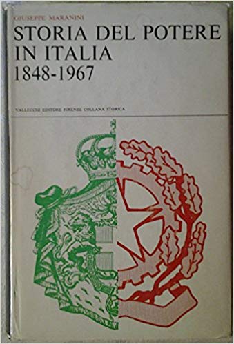 STORIA DEL POTERE IN ITALIA 1848-1967