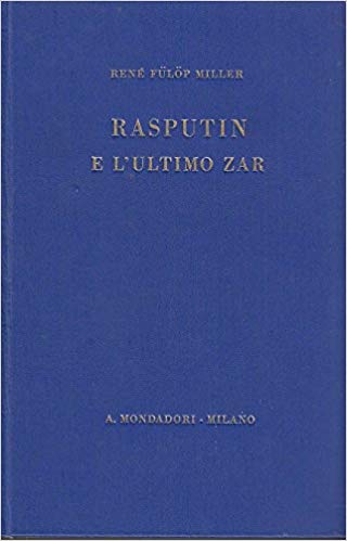 RASPUTIN E L'ULTIMO ZAR