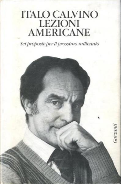 LEZIONI AMERICANE. Sei proposte per il prossimo millennio