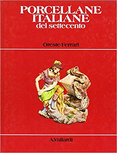 PORCELLANE ITALIANE DEL SETTECENTO