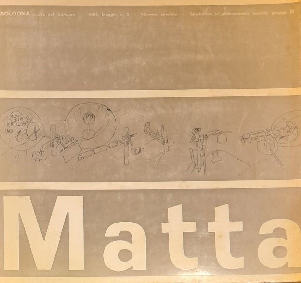 SEBASTIAN MATTA. Mostra antologica