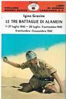 LE TRE BATTAGLIE DI ALAMEIN