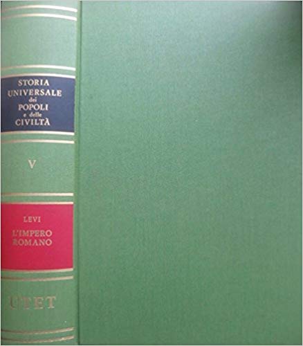 NUOVA STORIA UNIVERSALE DEI POPOLI E DELLE CIVILTA'. VOLUME 5. L'IMPERO ROMANO
