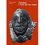 NICHOLAUS E L'ARTE DEL SUO TEMPO. Atti del seminario (3 Volumi)