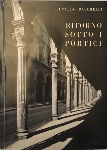 RITORNO SOTTO I PORTICI
