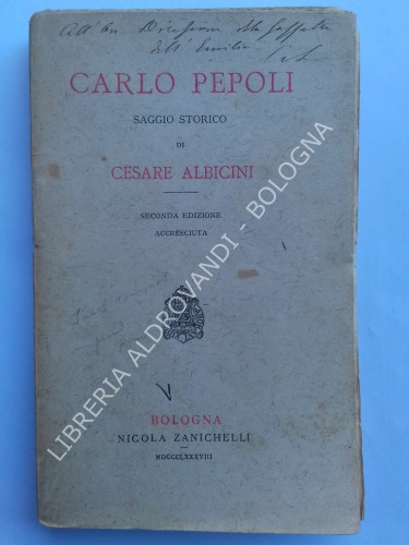 CARLO PEPOLI. Saggio storico