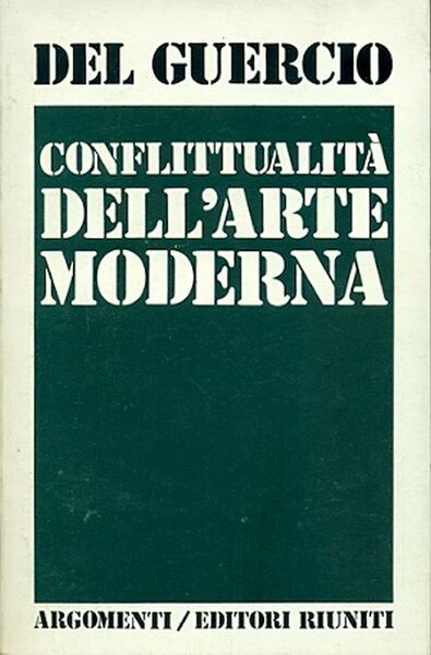 CONFLITTUALITA' DELL'ARTE MODERNA