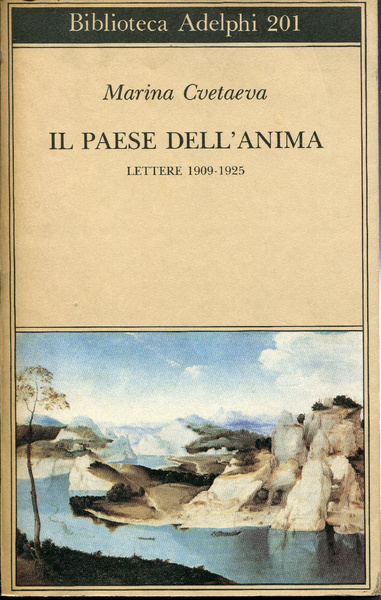 IL PAESE DELL'ANIMA. Lettere 1909-1925