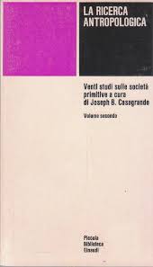 LA RICERCA ANTROPOLOGICA. Venti studi sulle societa' primitive (2 Volumi)