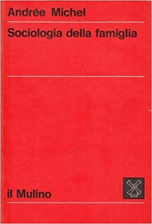 SOCIOLOGIA DELLA FAMIGLIA