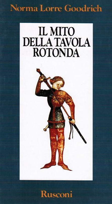 IL MITO DELLA TAVOLA ROTONDA