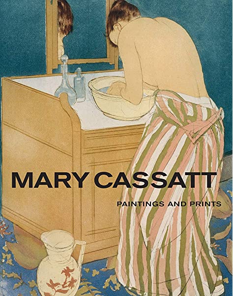 MARY CASSATT. Paintings and Prints