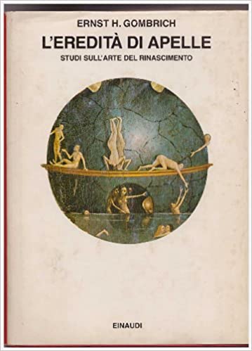 L'EREDITA' DI APELLE. Studi sull'arte del Rinascimento