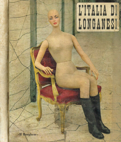 L'ITALIA DI LONGANESI. Memorie fotografiche