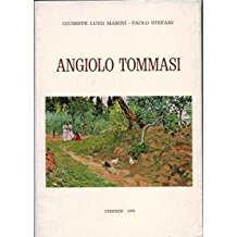 ANGIOLO TOMMASI. Con i diari dell'America del Sud ed altri inediti