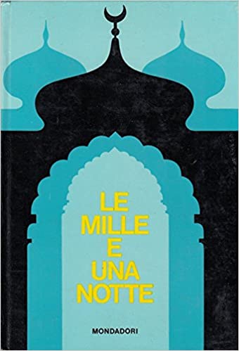 LE MILLE E UNA NOTTE