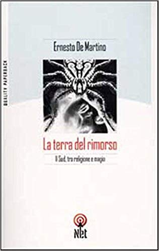 LA TERRA DEL RIMORSO. Contributo a una storia religiosa del Sud