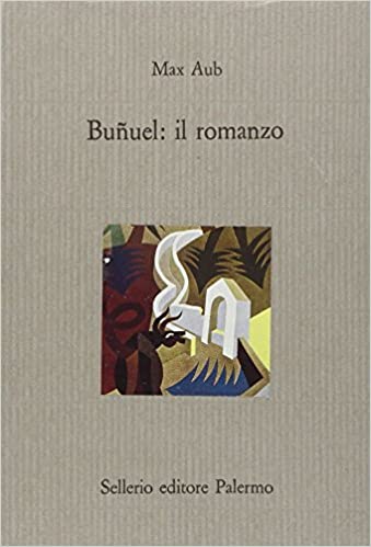 BUNUEL: IL ROMANZO