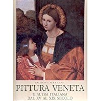 PITTURA VENETA E ALTRA ITALIANA DAL XV AL XIX SECOLO