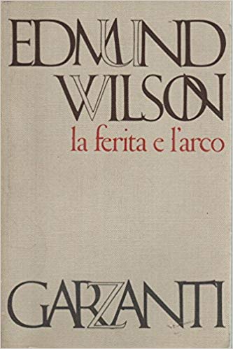 LA FERITA E L'ARCO. Sette studi di letteratura