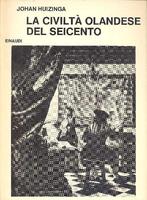 LA CIVILTA' OLANDESE DEL SEICENTO