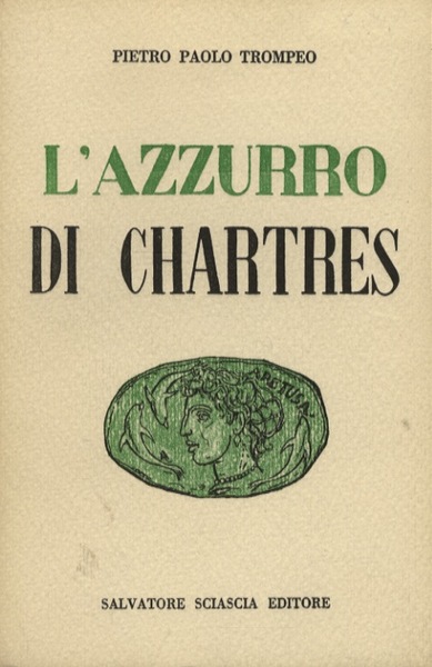 L'AZZURRO DI CHARTRES E ALTRI CAPRICCI