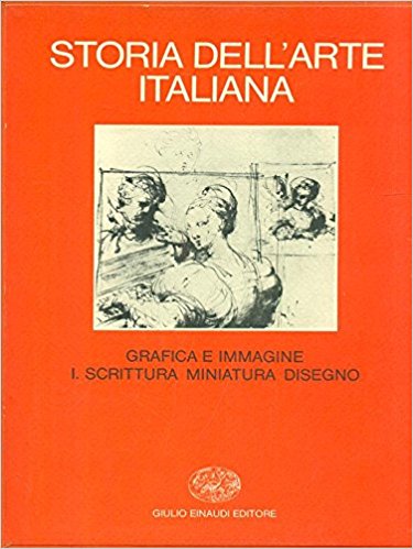 STORIA DELL'ARTE ITALIANA. Volume 9. Grafica e immagine. Tomo I. Scrittura, miniatura, disegno. Tomo II. Illustrazione, fotografia