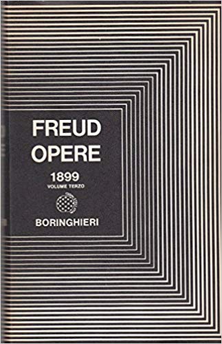 OPERE 1899. Volume 3. L'interpretazione dei sogni