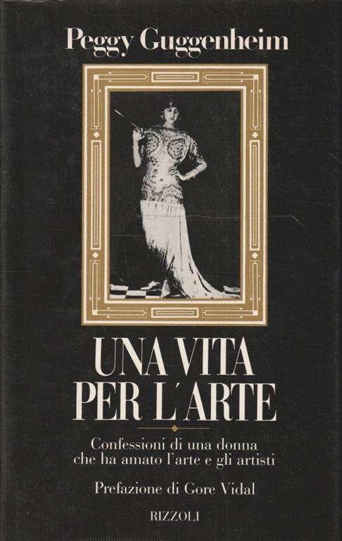 UNA VITA PER L'ARTE