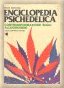 ENCICLOPEDIA PSICHEDELICA. Controinformazione sugli allucinogeni