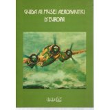 GUIDA AI MUSEI AERONAUTICI D'EUROPA
