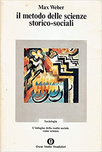 IL METODO DELLE SCIENZE STORICO-SOCIALI