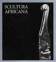SCULTURA AFRICANA. Omaggio a André Malraux