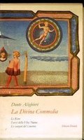 LA DIVINA COMMEDIA. Le Rime, i versi della Vita Nuova e le canzoni del Convivio
