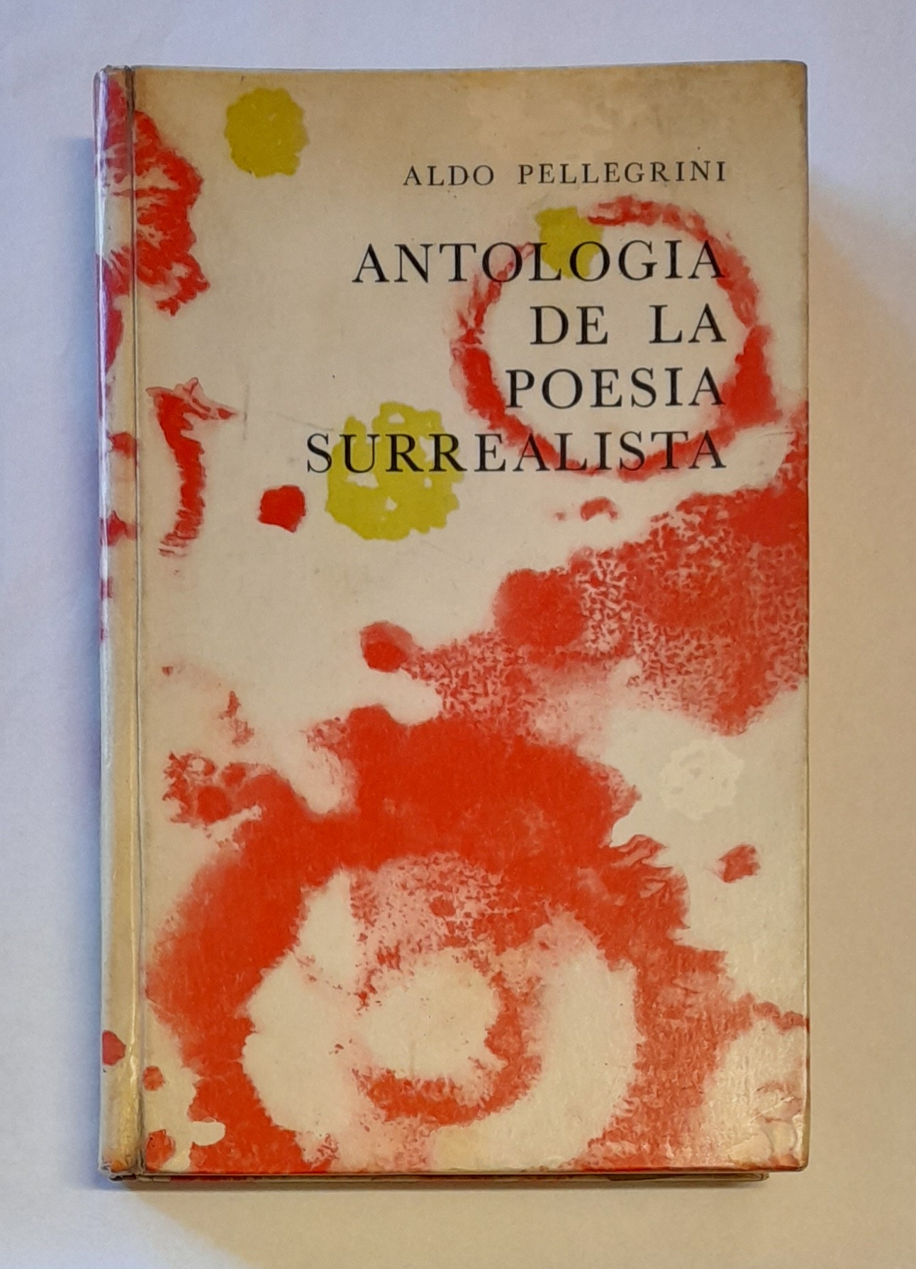 ANTOLOGIA DE LA POESIA SURREALISTA DE LENGUA FRANCESA